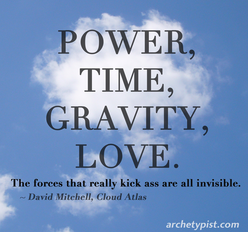 Power, Time, Gravity, Love